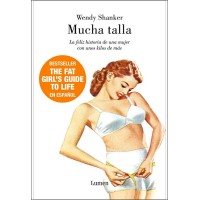 Mucha Talla / The Fat Girl's Guide to Life (HC)