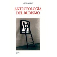Antropologia Del Budismo / An Anthropology of Buddhism