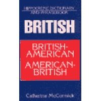 Hippocrene Dictionary and Phrasebook: British-American American-British (Dictionary & Phrasebook)