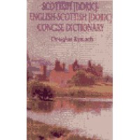 Hippocrene Scottish - Scottish [Doric]/English/Scottish [Doric] Dictionary
