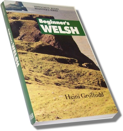 Beginner's Welsh (Hippocrene Books Beginner's Series) by Heini Gruffudd