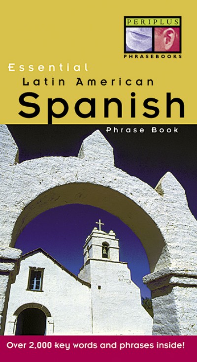 Tuttle - Essential Latin American Spanish Phase Book