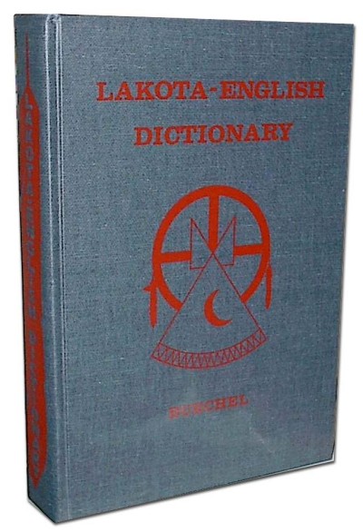 Comprehensive Dictionary Edition English English Lakota Lakota Lakota New