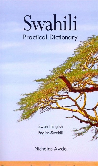 Hippocrene Swahili - Swahili-Eng./Eng.-Swahili Practical Dictionary