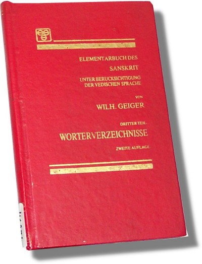 Worter Verzei-Chnisse : Sanskrit Deutsch Deutsch Sanskrit (Zwette Auflage) (Hardcover)