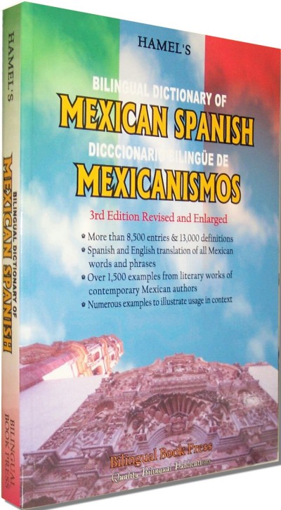 Bilingual Dictionary Of Mexican Spanish