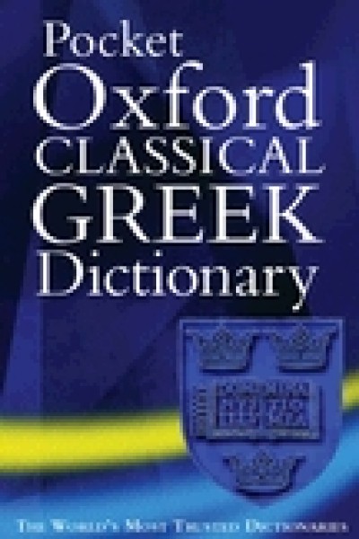 Pocket Oxford Classical Greek Dictionary