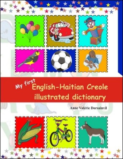My First English - Haitian Creole Illustrated Dictionary