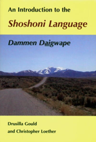 An Introduction to the Shoshoni Language (Paperback)