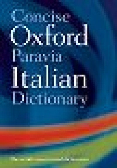 Concise Oxford-Paravia Italian Dictionary