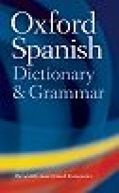 Oxford Spanish Dictionary And Grammar 2nd Edition 7274