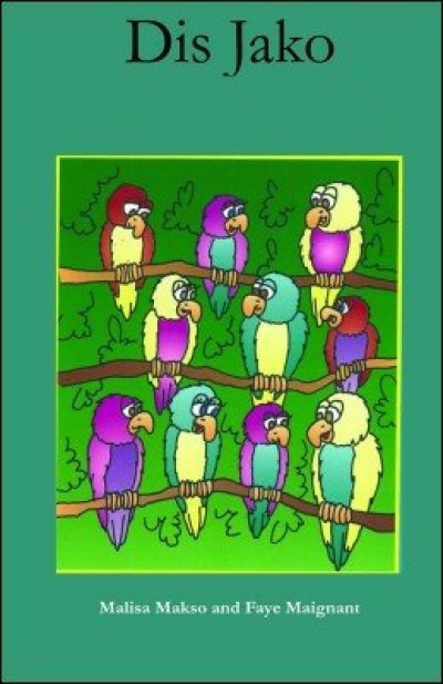 Dis jako (ten parrots) in Haitian-Creole only by Malisa Makso