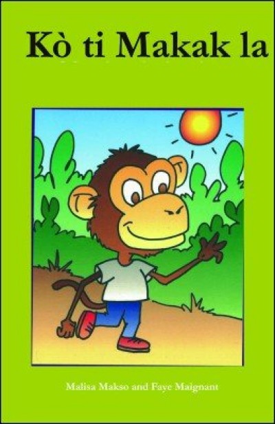 Ko ti Makak la (Little Monkey's Body) in Haitian-Creole only by Malisa Makso