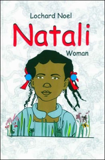 Natali (Novel) in Haitian Creole by Lochard Noel