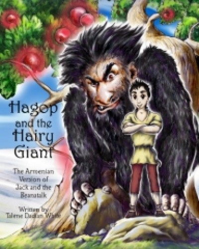 Hagop and The Hairy Giant - The Armenian Version of Jack and the Beanstalk