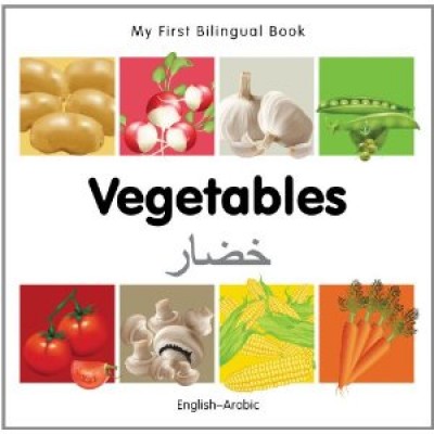 My First Bilingual Book on Vegetables in Arabic and English
