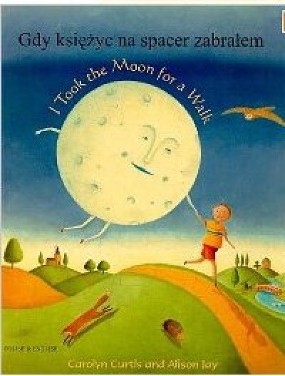 I took the Moon for a Walk in Portuguese & English (PB)