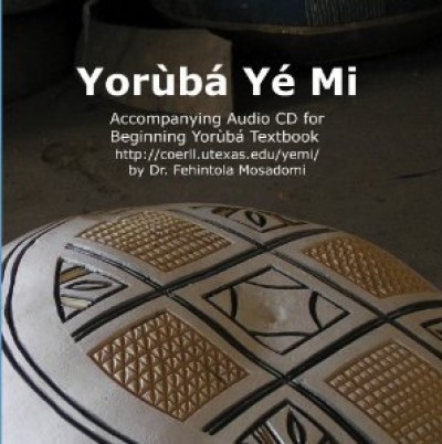 Yorb Y Mi Audio for Beginning Yoruba Textbook