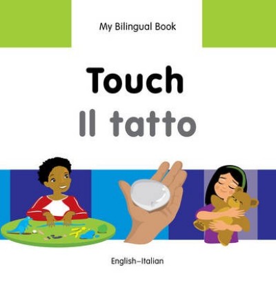 Bilingual Book - Touch in Italian & English [HB]