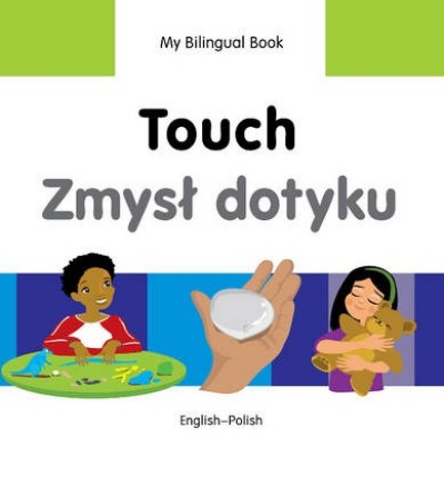 Bilingual Book - Touch in Polish & English [HB]