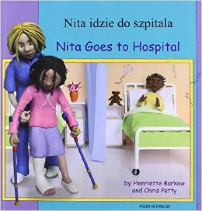 Nita Goes to Hospital in Polish & English