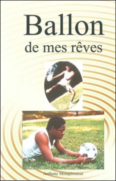 Ballons de mes Rves in French by Anthony Momperousse