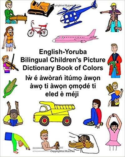 Children's Bilingual Picture Dictionary Book of Colors English-Yoruba