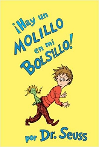 Hay Un molillo en mi bolsillo! Theres a Wocket in My Pocket! (Spanish)