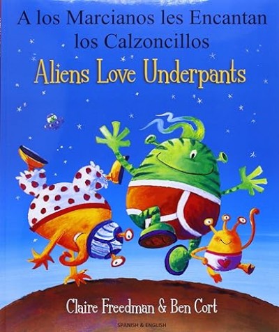 Aliens Love Underpants in French & English