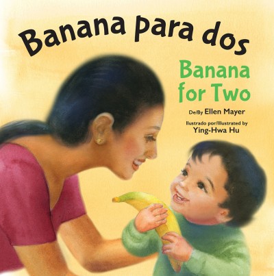 Banana For Two/Banana Para Dos Spanish/English (Board book)