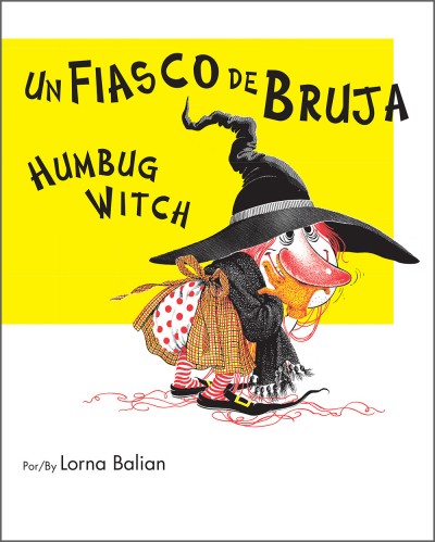 Humbug Witch/Un Fiasco De Bruja Spanish/English (PB)