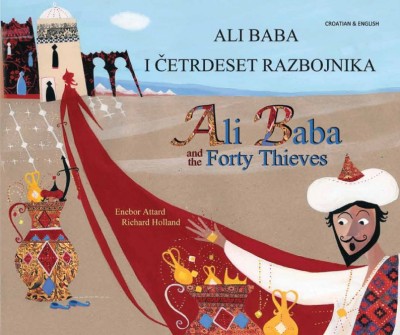 Ali Baba & the Forty Thieves in Croatian & English (PB)