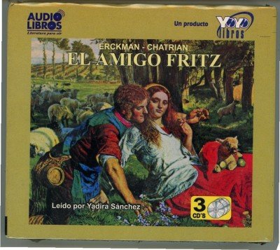 El Amigo Fritz (Audio book)