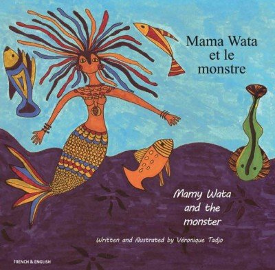 Mamy Wata and The Monster in French & English (PB)