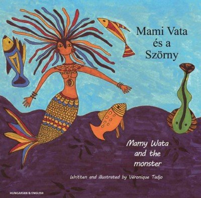 Mamy Wata and The Monster in Hungarian & English