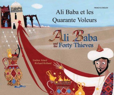 Ali Baba and the Forty Thieves in French & English (PB)
