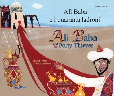 Ali Baba and the Forty Thieves in Italian & English (PB)
