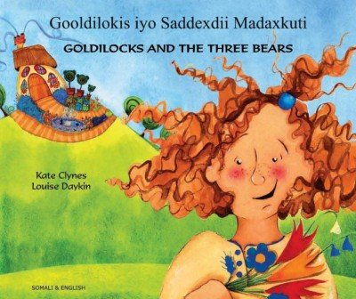 Goldilocks & the Three Bears in Somali & English (PB)