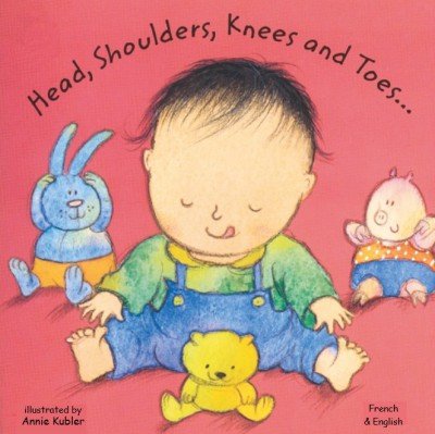 Head, Shoulders, Knees and Toes in French & English (boardbook)