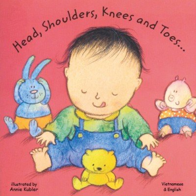Head, Shoulders, Knees and Toes in Vietnamese & English (Boardbook)
