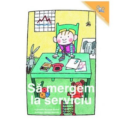 Let's Go to Work (Paperback) - Romanian / Sa Mergen la Serviciu