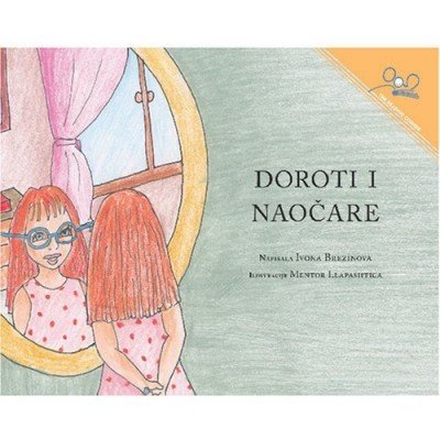 Dorothy And The Glasses / Doroti i naocare (PB) - Serbian