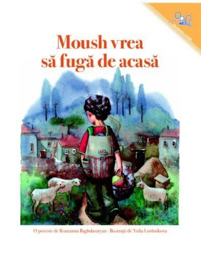 Moush Wants to Get Lost (Paperback) - Romanian