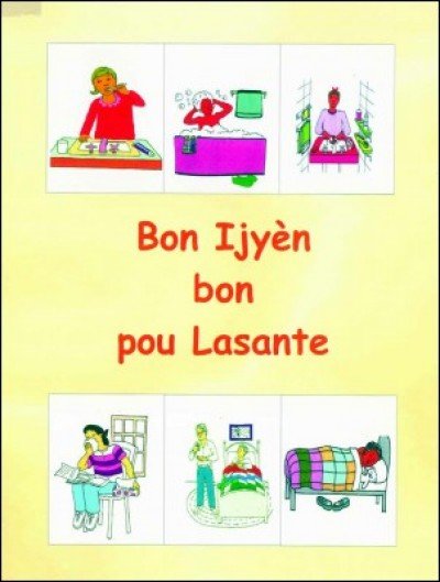 Bon Ijy�n Pote Lasante/ Good Hygiene for good Health