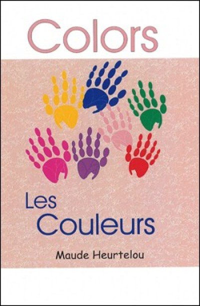 Colors, Koul� in English & French by Maude Heurtelou