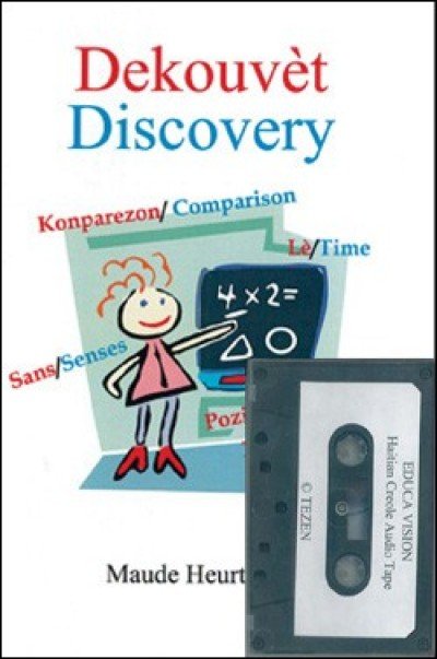 Dekouv�t, Book and Tape by Maude Heurtelou in Haitian-Creole - Book & Audio Tape