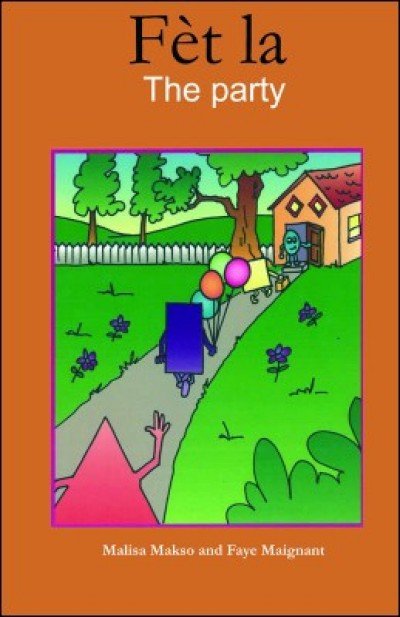 The Party / F�t La in English & Haitian-Creole by Malisa Makso