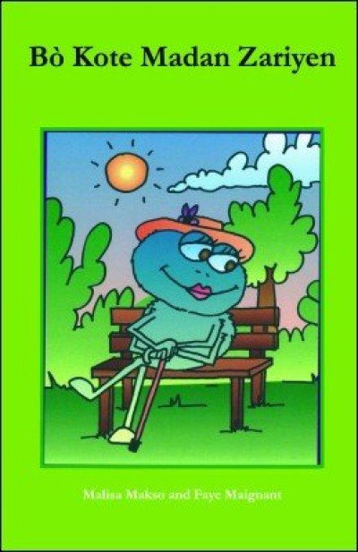 Bo Kote Madan Zariyen (Beside Miss Spider) in Haitian-Creole only by Malisa Makso