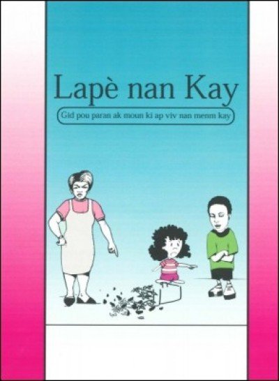 Lap� nan Kay / conflict and resolution booklet in Haitian-Creole