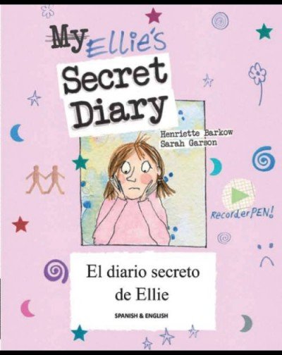 Ellie's Secret Diary (Don't bully me) in Spanish & English (PB)